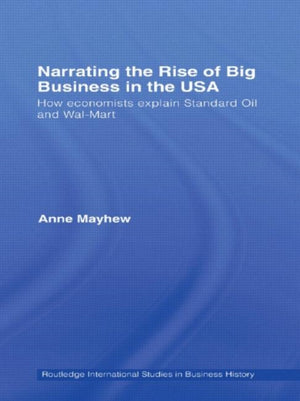 Narrating the Rise of Big Business in the USA