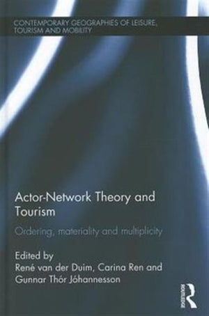 Actor-Network Theory and Tourism