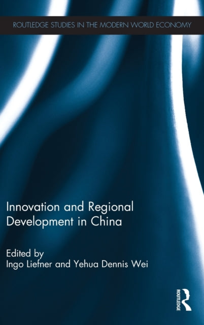 Book cover of: Innovation and Regional Development in China