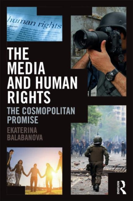 Book cover of: Media and Human Rights. By: Ekaterina Balabanova