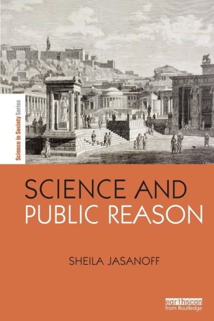 Book cover of: Science and Public Reason. By: Sheila Jasanoff