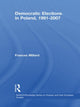 Book cover of: Democratic Elections in Poland, 1991-2007. By: Frances Millard