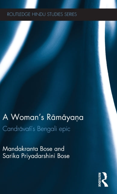 Book cover of: Woman's Ramayana. By: Mandakranta Bose