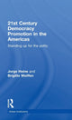 Book cover of: 21st Century Democracy Promotion in the Americas. By: Jorge Heine