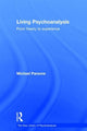 Book cover of: Living Psychoanalysis. By: michael Parsons