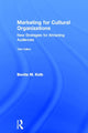 Book cover of: Marketing for Cultural Organizations. By: Bonita M. Kolb