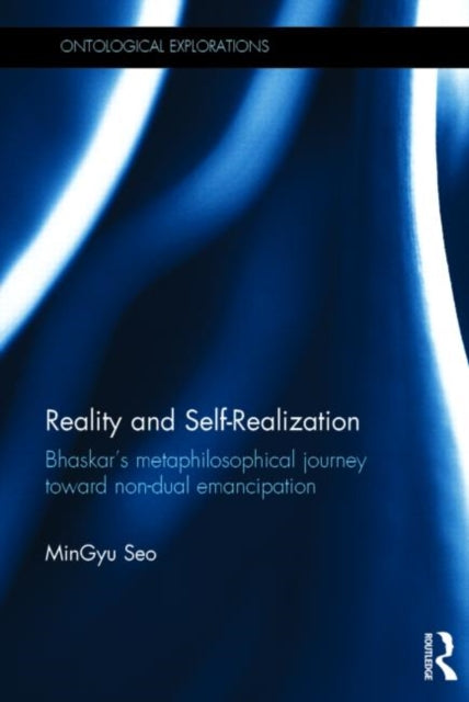 Book cover of: Reality and Self-Realization. By: MinGyu Seo