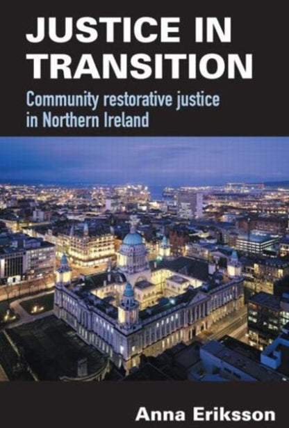 Book cover of: Justice in Transition. By: Anna Eriksson