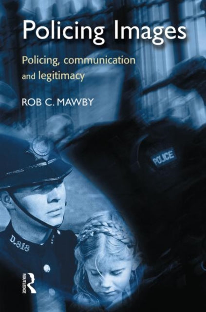 Book cover of: Policing Images. By: Rob Mawby