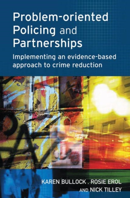 Book cover of: Problem-oriented Policing and Partnerships. By: Karen Bullock