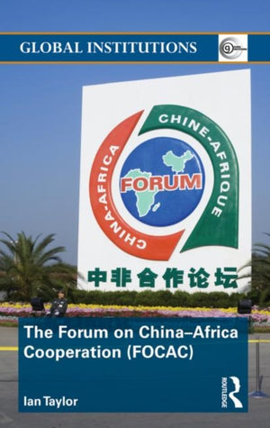 Forum on China- Africa Cooperation (FOCAC)