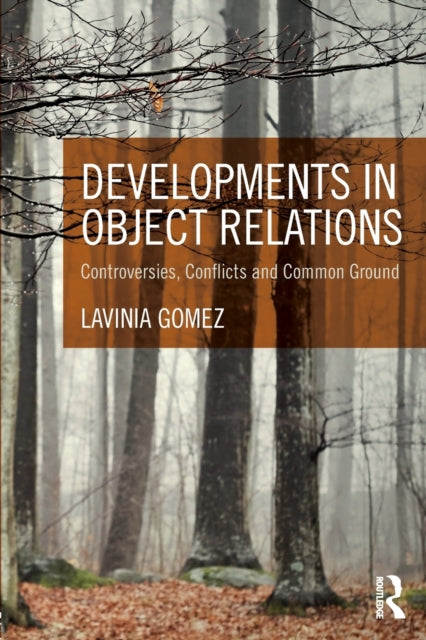 Book cover of: Developments in Object Relations. By: Lavinia Gomez