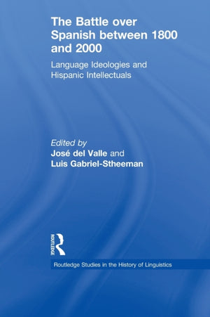 Battle over Spanish between 1800 and 2000