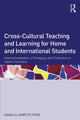 Book cover of: Cross-Cultural Teaching and Learning for Home and International Students. By: Janette Ryan