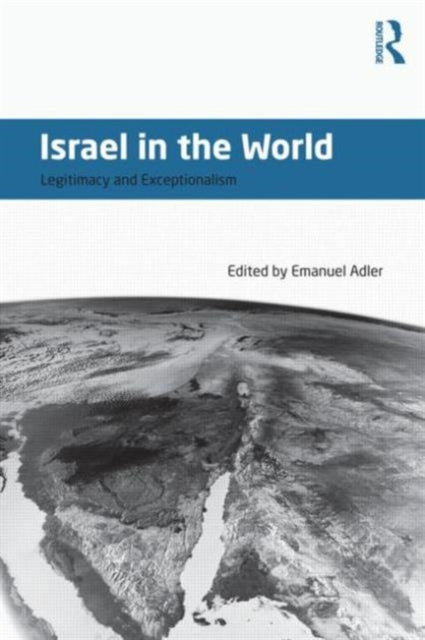 Book cover of: Israel in the World. By: Emanuel Adler