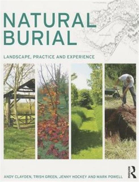 Book cover of: Natural Burial. By: Andy Clayden