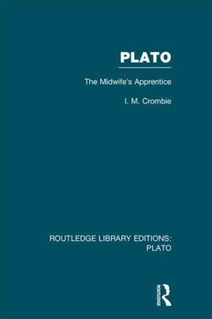 Plato: The Midwife's Apprentice (RLE: Plato)
