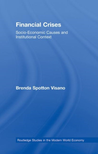 Book cover of: Financial Crises. By: Brenda Spotton Visano