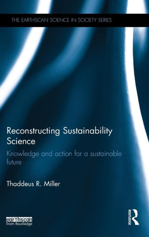 Reconstructing Sustainability Science