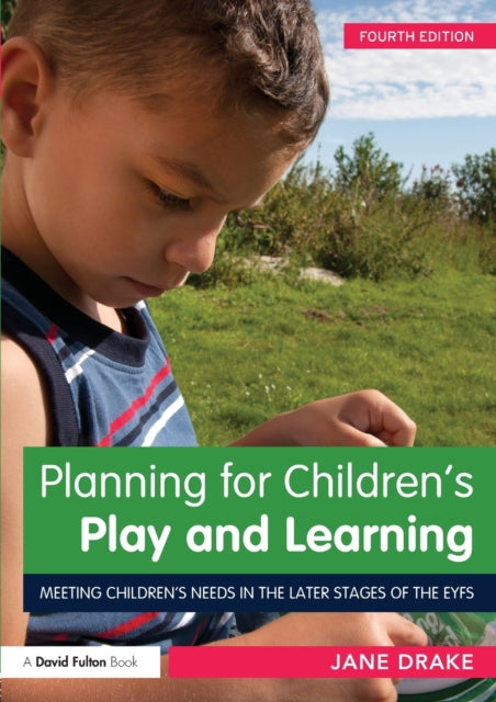 Book cover of: Planning for Children's Play and Learning. By: Jane Drake