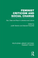 Book cover of: Feminist Criticism and Social Change (RLE Feminist Theory). By: Deborah Rosenfelt