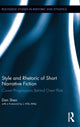 Book cover of: Style and Rhetoric of Short Narrative Fiction. By: Dan Shen