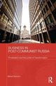 Book cover of: Business in Post-Communist Russia. By: Mikhail Glazunov