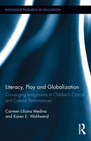 Literacy, Play and Globalization