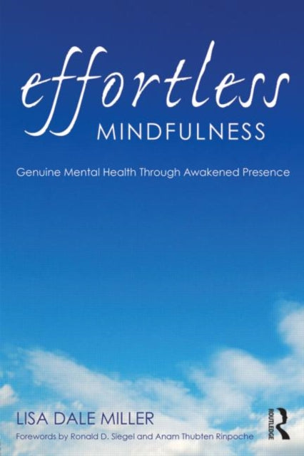 Book cover of: Effortless Mindfulness. By: Lisa Dale Miller