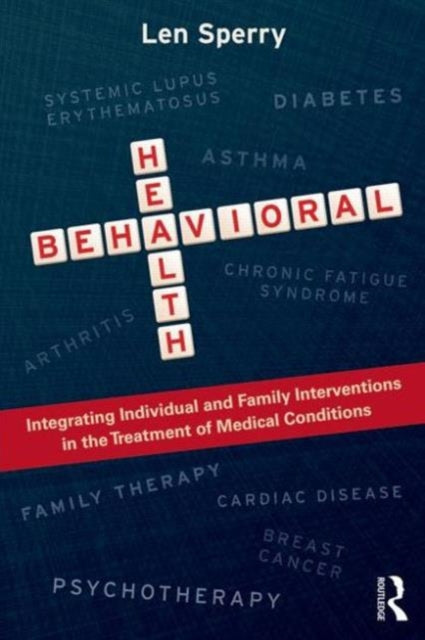 Book cover of: Behavioral Health. By: Len Sperry