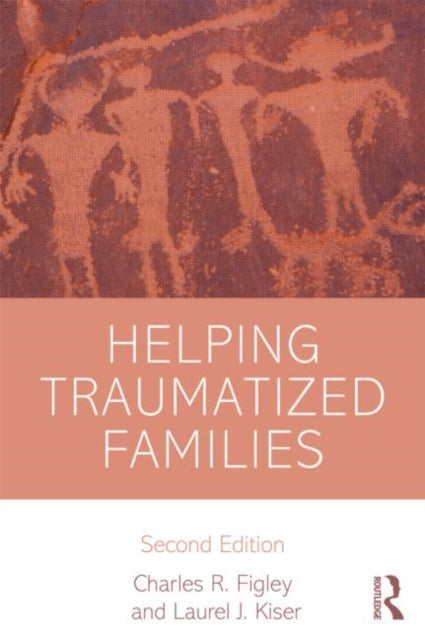 Book cover of: Helping Traumatized Families. By: Charles R. Figley