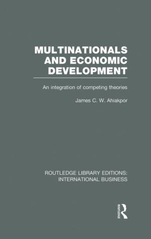 Multinationals and Economic Development (RLE International Business)