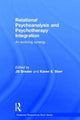 Book cover of: Relational Psychoanalysis and Psychotherapy Integration. By: Jill Bresler