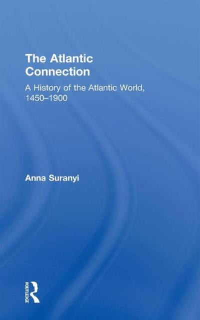 Book cover of: Atlantic Connection. By: Anna Suranyi