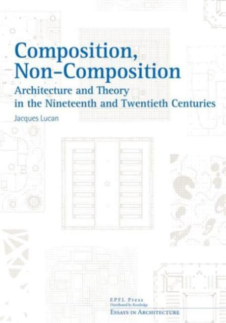 Book cover of: Composition, Non-composition. By: Jacques Lucan