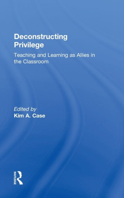 Book cover of: Deconstructing Privilege