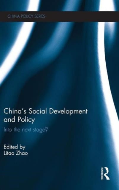 Book cover of: China's Social Development and Policy. By: Litao Zhao