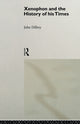 Book cover of: Xenophon And The History Of His Times. By: John Dillery