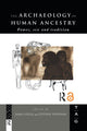 Book cover of: Archaeology of Human Ancestry. By: Stephen Shennan