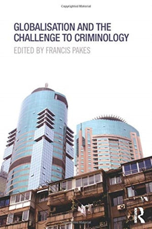 Globalisation and the Challenge to Criminology