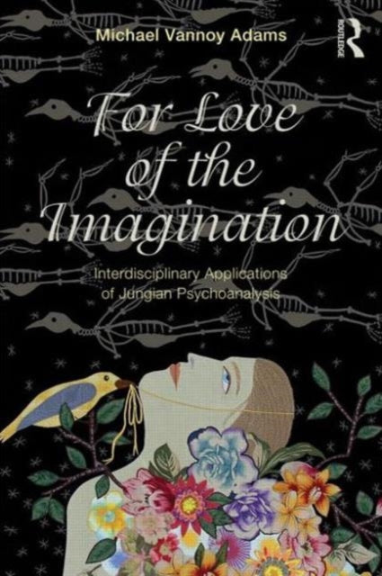 Book cover of: For Love of the Imagination. By: Michael Vannoy Adams