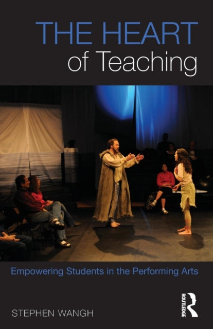 Book cover of: Heart of Teaching. By: Stephen Wangh