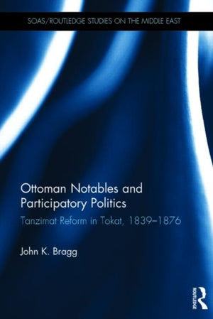 Ottoman Notables and Participatory Politics