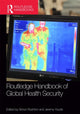 Book cover of: Routledge Handbook of Global Health Security