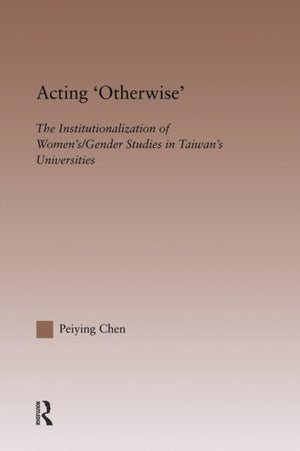 Acting Otherwise