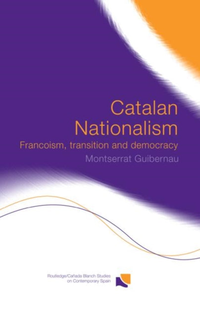 Book cover of: Catalan Nationalism. By: Montserrat Guibernau