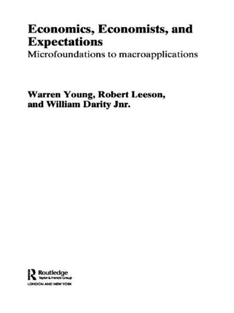 Book cover of: Economics, Economists and Expectations. By: William Darity