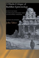 Book cover of: Hindu Critique of Buddhist Epistemology. By: John Taber