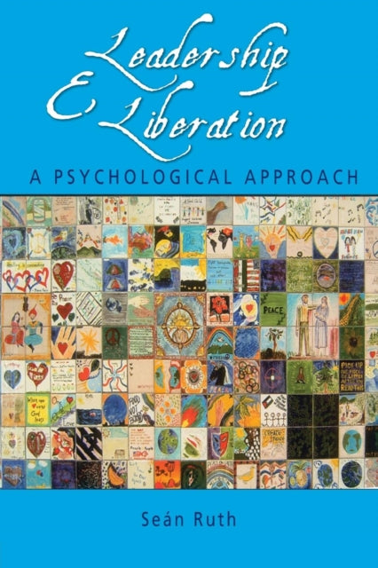 Book cover of: Leadership and Liberation. By: Sean Ruth
