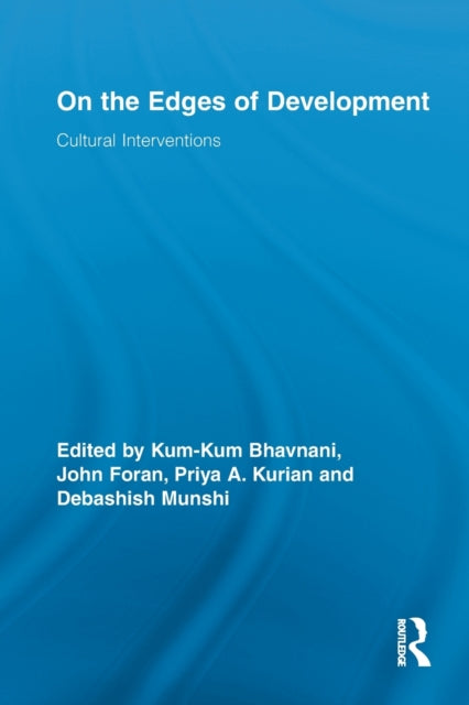 Book cover of: On the Edges of Development. By: Kum-Kum Bhavnani